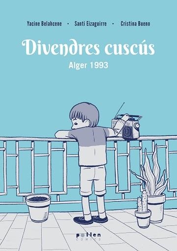 DIVENDRES CUSCÚS | 9788410255708 | BELAHCENE, YACINE | Libreria Geli - Librería Online de Girona - Comprar libros en catalán y castellano