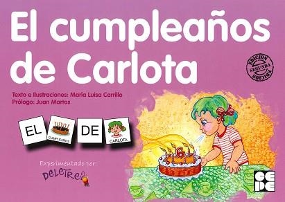 EL CUMPLEAÑOS DE CARLOTA | 9788478697809 | CARRILLO ROJO, MARÍA LUISA | Llibreria Geli - Llibreria Online de Girona - Comprar llibres en català i castellà