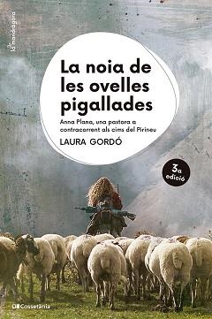 LA NOIA DE LES OVELLES PIGALLADES | 9788413564715 | GORDÓ PÉREZ, LAURA | Llibreria Geli - Llibreria Online de Girona - Comprar llibres en català i castellà