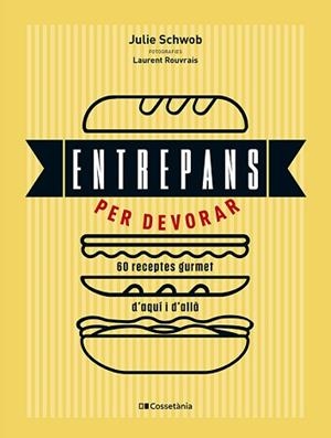 ENTREPANS PER DEVORAR | 9788413564753 | SCHWOB, JULIE | Libreria Geli - Librería Online de Girona - Comprar libros en catalán y castellano