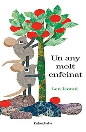 UN ANY MOLT ENFEINAT | 9788410387072 | LIONNI,LEO | Libreria Geli - Librería Online de Girona - Comprar libros en catalán y castellano