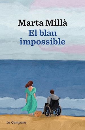 EL BLAU IMPOSSIBLE | 9788419836700 | MILLÀ, MARTA | Llibreria Geli - Llibreria Online de Girona - Comprar llibres en català i castellà