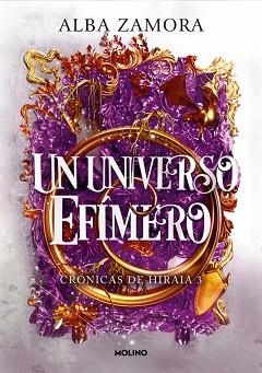 UN UNIVERSO EFÍMERO (CRÓNICAS DE HIRAIA 3) | 9788427247673 | ZAMORA, ALBA | Llibreria Geli - Llibreria Online de Girona - Comprar llibres en català i castellà