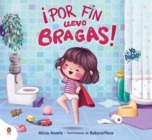 POR FIN LLEVO BRAGAS! | 9788410318045 | ACOSTA, ALICIA | Libreria Geli - Librería Online de Girona - Comprar libros en catalán y castellano