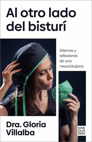 AL OTRO LADO DEL BISTURÍ | 9788466679367 | VILLALBA, DRA. GLORIA | Libreria Geli - Librería Online de Girona - Comprar libros en catalán y castellano