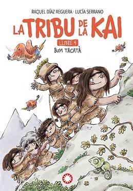 LA TRIBU DE LA KAI-4.BUM TACATÀ | 9788410090682 | DÍAZ REGUERA, RAQUEL | Libreria Geli - Librería Online de Girona - Comprar libros en catalán y castellano