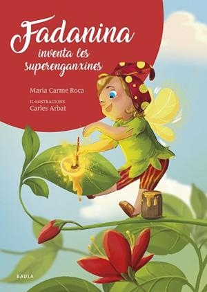 FADANINA INVENTA LES SUPERENGANXINES | 9788447953844 | ROCA I COSTA, Mª CARME | Llibreria Geli - Llibreria Online de Girona - Comprar llibres en català i castellà