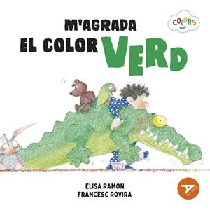 M'AGRADA EL COLOR VERD | 9788447953929 | RAMON BOFARULL, ELISA | Llibreria Geli - Llibreria Online de Girona - Comprar llibres en català i castellà