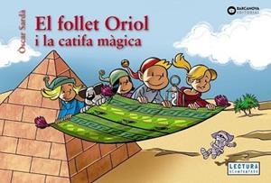 EL FOLLET ORIOL I LA CATIFA MÀGICA | 9788448964535 | SARDÀ, ÒSCAR | Libreria Geli - Librería Online de Girona - Comprar libros en catalán y castellano