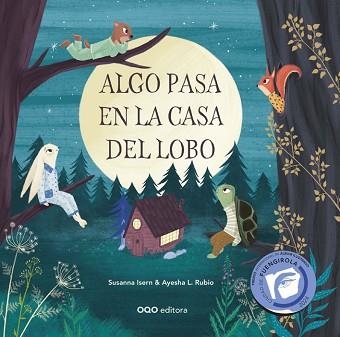 ALGO PASA EN LA CASA DEL LOBO | 9788498717457 | ISERN IÑIGO, SUSANNA | Libreria Geli - Librería Online de Girona - Comprar libros en catalán y castellano