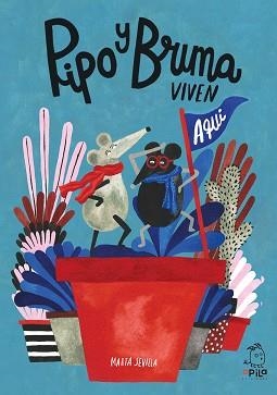 PIPO Y BRUMA VIVEN AQUÍ | 9788410398047 | SEVILLA, MARTA | Llibreria Geli - Llibreria Online de Girona - Comprar llibres en català i castellà