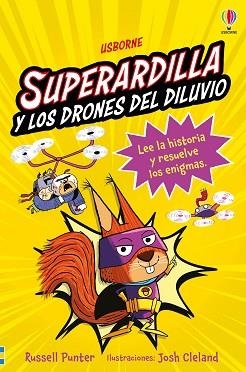 SUPERARDILLA Y LOS DRONES DEL DILUVIO.LIBRO 1 | 9781836064138 | PUNTER, RUSSELL | Llibreria Geli - Llibreria Online de Girona - Comprar llibres en català i castellà