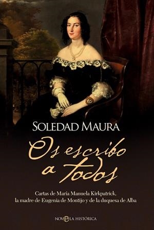OS ESCRIBO A TODOS | 9788410940055 | MAURA, SOLEDAD | Libreria Geli - Librería Online de Girona - Comprar libros en catalán y castellano