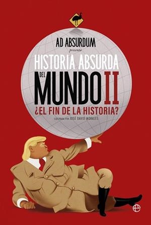 HISTORIA ABSURDA DEL MUNDO-2.¿EL FIN DE LA HISTORIA? | 9788410940260 | ABSURDUM, AD | Llibreria Geli - Llibreria Online de Girona - Comprar llibres en català i castellà