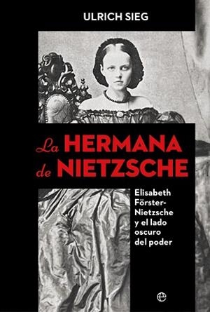 LA HERMANA DE NIETZSCHE | 9788410940277 | SIEG, ULRICH | Llibreria Geli - Llibreria Online de Girona - Comprar llibres en català i castellà