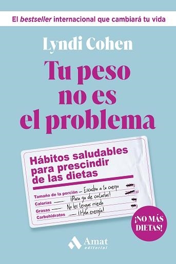 TU PESO NO ES EL PROBLEMA | 9788419870803 | COHEN, LYNDI | Llibreria Geli - Llibreria Online de Girona - Comprar llibres en català i castellà