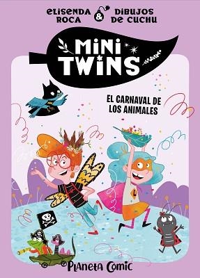 MINITWINS Nº 05.EL CARNAVAL DE LOS ANIMALES | 9788410471078 | ROCA PALET, ELISENDA | Llibreria Geli - Llibreria Online de Girona - Comprar llibres en català i castellà