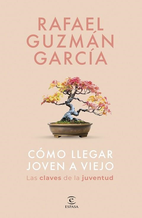 CÓMO LLEGAR JOVEN A VIEJO | 9788467075533 | GUZMÁN GARCÍA, RAFAEL | Libreria Geli - Librería Online de Girona - Comprar libros en catalán y castellano