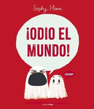 ODIO EL MUNDO! | 9788408295259 | HENN, SOPHY | Llibreria Geli - Llibreria Online de Girona - Comprar llibres en català i castellà
