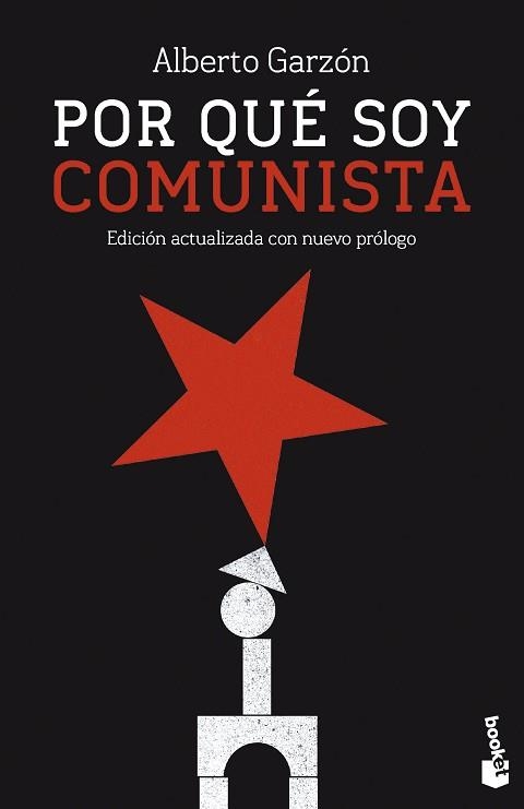POR QUÉ SOY COMUNISTA | 9788411003469 | GARZÓN, ALBERTO | Llibreria Geli - Llibreria Online de Girona - Comprar llibres en català i castellà