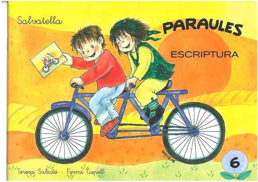 PARAULES ESCRIPTURA-6 | 9788472103122 | SABATE,TERESA/CAPELL,FERMIN | Llibreria Geli - Llibreria Online de Girona - Comprar llibres en català i castellà