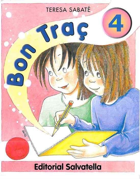 BON TRAÇ-4 | 9788484120322 | SABATE,TERESA | Llibreria Geli - Llibreria Online de Girona - Comprar llibres en català i castellà