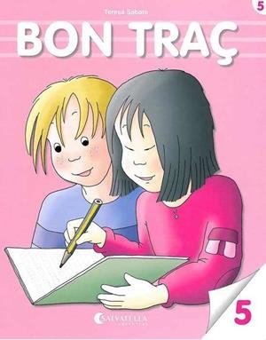 BON TRAÇ-5 | 9788484120339 | SABATE,TERESA | Libreria Geli - Librería Online de Girona - Comprar libros en catalán y castellano