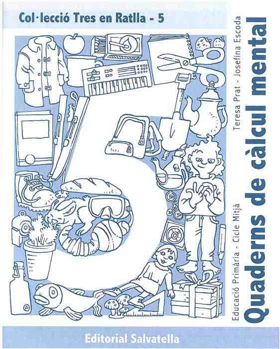 QUADERN DE CALCUL MENTAL-5 | 9788484123347 | Llibreria Geli - Llibreria Online de Girona - Comprar llibres en català i castellà