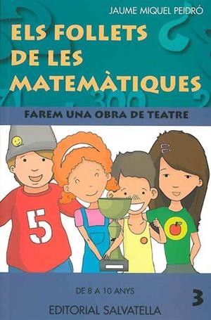ELS FOLLETS DE LES MATEMATIQUES-3 | 9788484125051 | PEIDRO,JAUME MIQUEL | Libreria Geli - Librería Online de Girona - Comprar libros en catalán y castellano