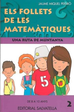 ELS FOLLETS DE LES MATEMATIQUES-2 | 9788484125044 | MIQUEL PEIDRÓ, JAUME | Libreria Geli - Librería Online de Girona - Comprar libros en catalán y castellano