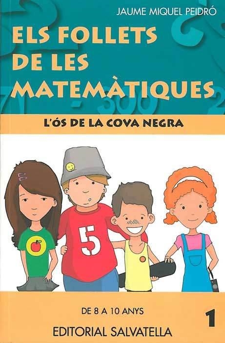 ELS FOLLETS DE LES MATEMATIQUES-1 | 9788484125037 | PEIDRO,JAUME MIQUEL | Llibreria Geli - Llibreria Online de Girona - Comprar llibres en català i castellà