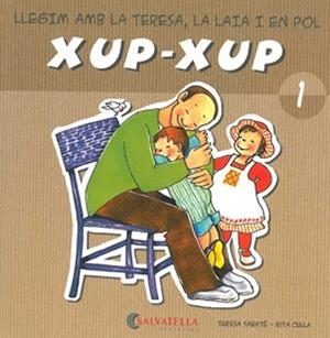 XUP-XUP-1 | 9788484125693 | SABATE,TERESA | Libreria Geli - Librería Online de Girona - Comprar libros en catalán y castellano