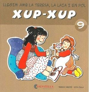 XUP-XUP-9 | 9788484125778 | SABETE,TERESA | Libreria Geli - Librería Online de Girona - Comprar libros en catalán y castellano