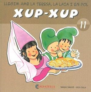 XUP-XUP-11 | 9788484125792 | SABATE,TERESA | Libreria Geli - Librería Online de Girona - Comprar libros en catalán y castellano