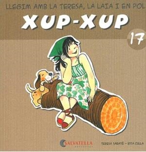 XUP-XUP-17 | 9788484125853 | SABATE,TERESA | Libreria Geli - Librería Online de Girona - Comprar libros en catalán y castellano