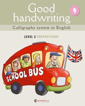 GOOD HANDWRITING-9.CALLIGRAPHY SYSTEM IN ENGLISH (LEVEL 3 PREPOSITIONS) | 9788484126843 | MÀDICO JOVEN, MARTA | Llibreria Geli - Llibreria Online de Girona - Comprar llibres en català i castellà