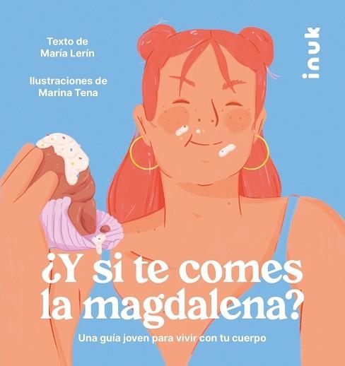 Y SI TE COMES LA MAGDALENA? | 9788416774876 | LERÍN BERNA, MARÍA | Llibreria Geli - Llibreria Online de Girona - Comprar llibres en català i castellà