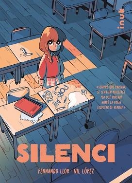 SILENCI | 9788419968159 | LLOR FERNÁNDEZ, FERNANDO/LÓPEZ RODRÍGUEZ, NIL | Llibreria Geli - Llibreria Online de Girona - Comprar llibres en català i castellà