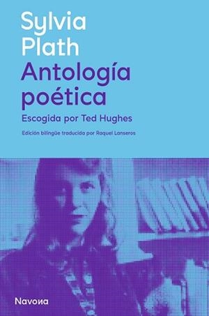 ANTOLOGÍA POÉTICA(SYLVIA PLATH) | 9788419552242 | PLATH, SYLVIA | Llibreria Geli - Llibreria Online de Girona - Comprar llibres en català i castellà