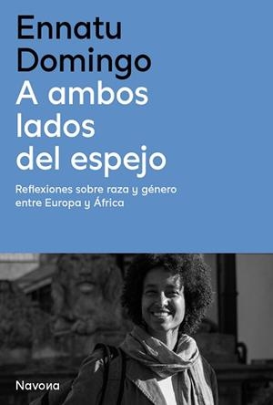 A AMBOS LADOS DEL ESPEJO | 9788410180338 | DOMINGO, ENNATU | Llibreria Geli - Llibreria Online de Girona - Comprar llibres en català i castellà