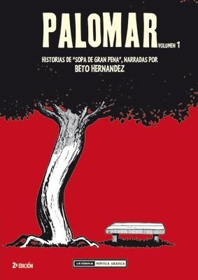 PALOMAR-1:HISTORIAS DE SOPA DE GRAN PENA | 9788478336449 | HERNANDEZ,BETO | Libreria Geli - Librería Online de Girona - Comprar libros en catalán y castellano