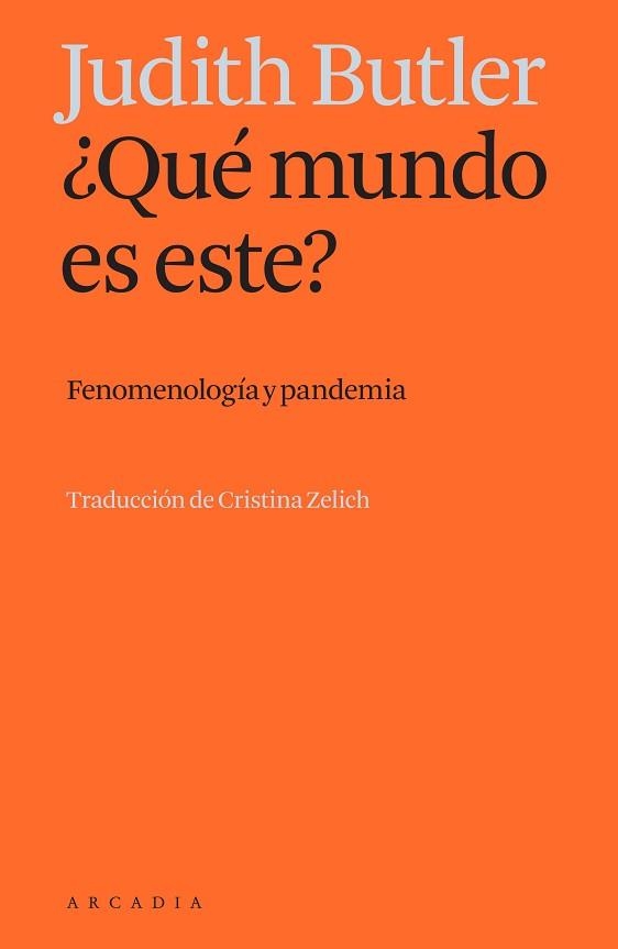 QUÉ MUNDO ES ESTE? | 9788412542745 | BUTLER, JUDITH | Libreria Geli - Librería Online de Girona - Comprar libros en catalán y castellano