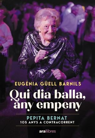QUI DIA BALLA,ANY EMPENY | 9788411731171 | GÜELL BARNILS, EUGÈNIA | Llibreria Geli - Llibreria Online de Girona - Comprar llibres en català i castellà