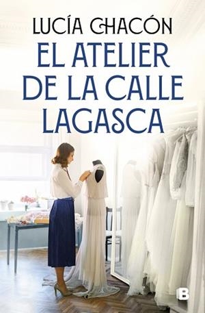 EL ATELIER DE LA CALLE LAGASCA (SIETE AGUJAS DE COSER 3) | 9788466681292 | CHACÓN, LUCÍA | Libreria Geli - Librería Online de Girona - Comprar libros en catalán y castellano