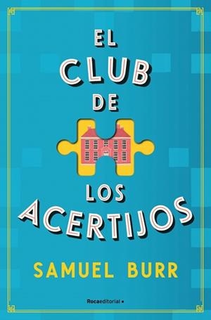 EL CLUB DE LOS ACERTIJOS | 9788419965141 | BURR, SAMUEL | Llibreria Geli - Llibreria Online de Girona - Comprar llibres en català i castellà