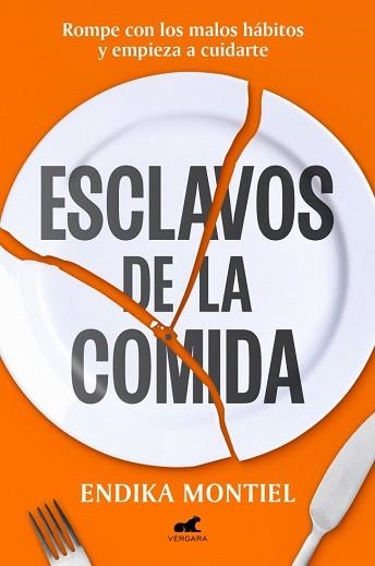 ESCLAVOS DE LA COMIDA | 9788410467064 | MONTIEL, ENDIKA | Libreria Geli - Librería Online de Girona - Comprar libros en catalán y castellano