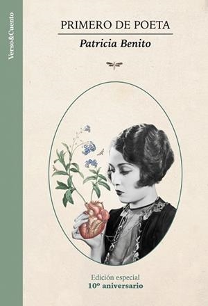 PRIMERO DE POETA (EDICIÓN ESPECIAL 10º ANIVERSARIO) | 9788403525054 | BENITO, PATRICIA | Llibreria Geli - Llibreria Online de Girona - Comprar llibres en català i castellà