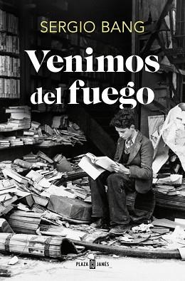 VENIMOS DEL FUEGO | 9788401034718 | BANG, SERGIO | Libreria Geli - Librería Online de Girona - Comprar libros en catalán y castellano