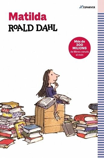 MATILDA (EDICIÓ EN CATALÀ) | 9788410190733 | DAHL, ROALD | Libreria Geli - Librería Online de Girona - Comprar libros en catalán y castellano