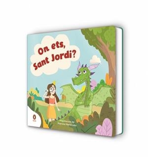 ON ETS,SANT JORDI? | 9788410318038 | Libreria Geli - Librería Online de Girona - Comprar libros en catalán y castellano
